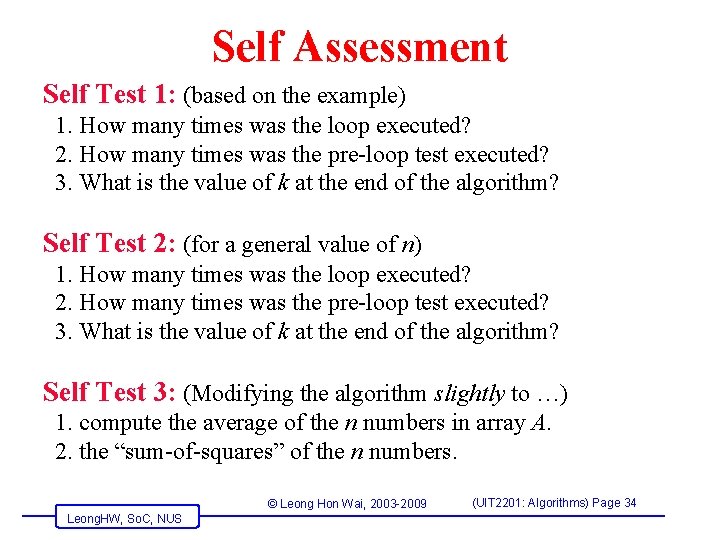 Self Assessment Self Test 1: (based on the example) 1. How many times was