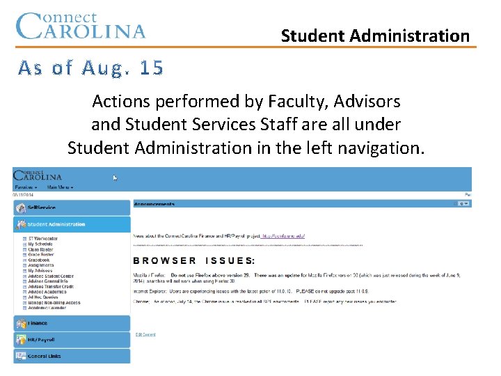 Student Administration Actions performed by Faculty, Advisors and Student Services Staff are all under