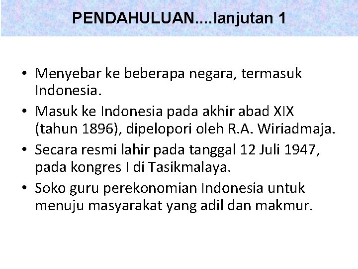 PENDAHULUAN. . lanjutan 1 • Menyebar ke beberapa negara, termasuk Indonesia. • Masuk ke