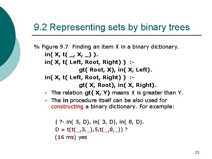 9. 2 Representing sets by binary trees % Figure 9. 7 Finding an item