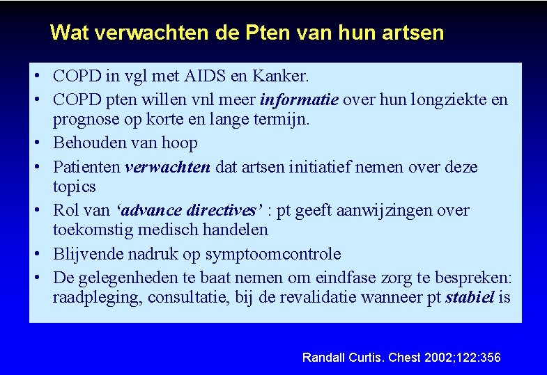 Wat verwachten de Pten van hun artsen • COPD in vgl met AIDS en