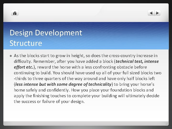 Design Development Structure l As the blocks start to grow in height, so does