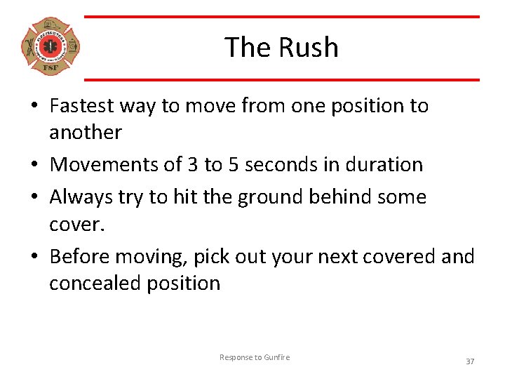 The Rush • Fastest way to move from one position to another • Movements