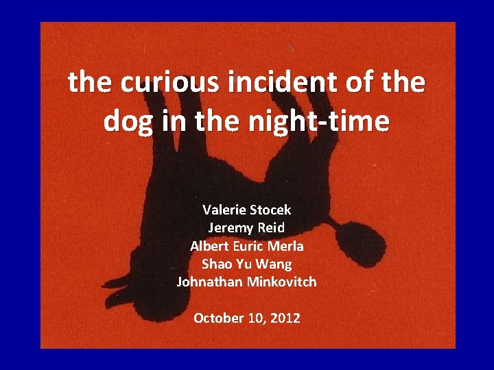 the curious incident of the dog in the night-time Valerie Stocek Jeremy Reid Albert