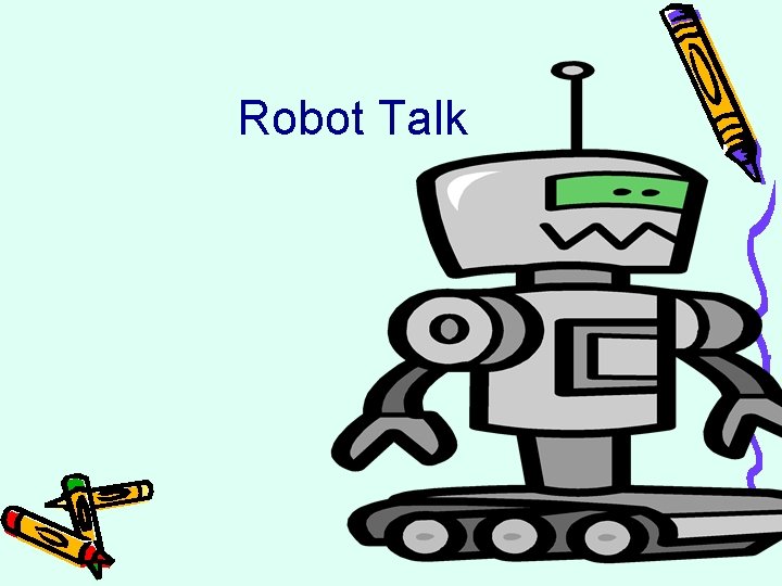 Robot Talk 