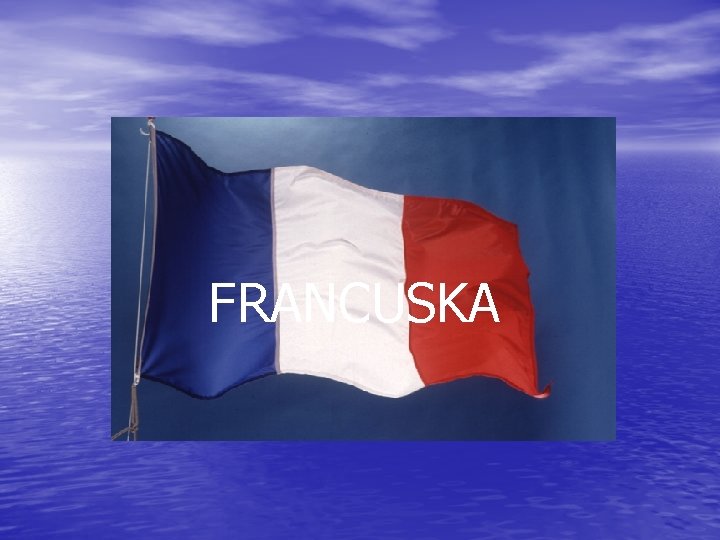 FRANCUSKA 