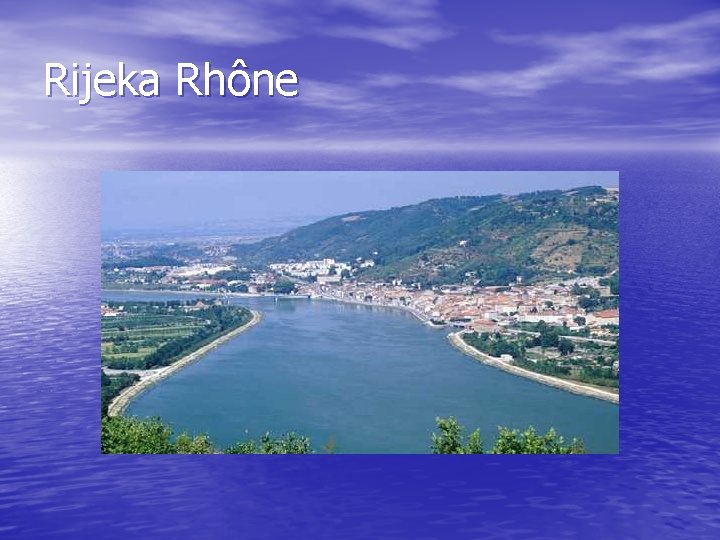 Rijeka Rhône 