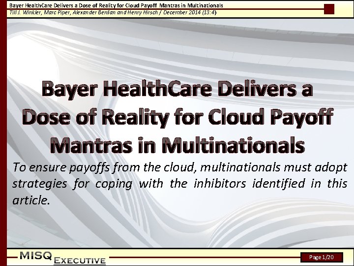 Bayer Health. Care Delivers a Dose of Reality for Cloud Payoff Mantras in Multinationals