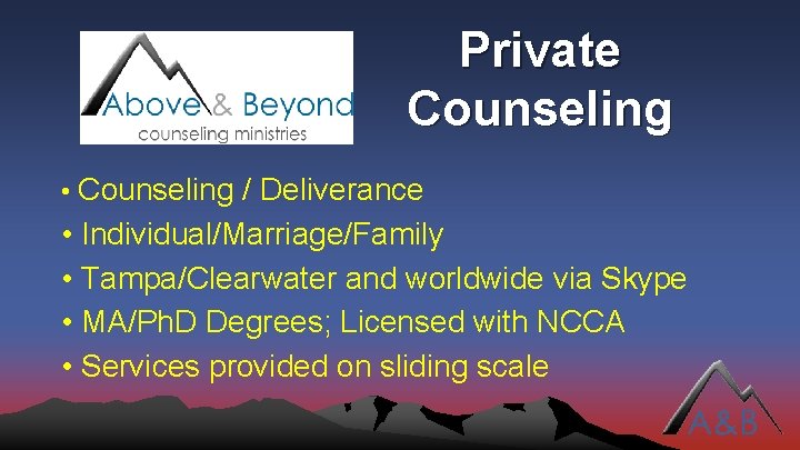 Private Counseling • Counseling / Deliverance • Individual/Marriage/Family • Tampa/Clearwater and worldwide via Skype