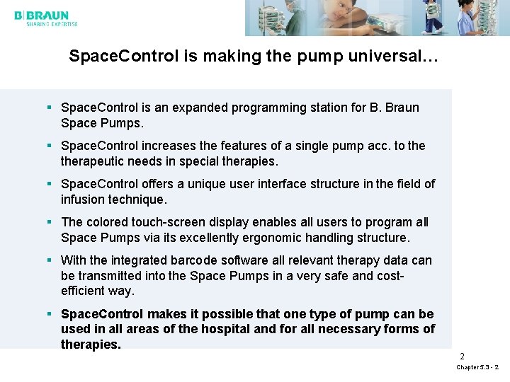 B Braun Space Control Product details Overview Variants