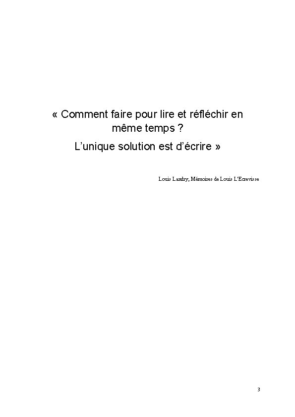  « Comment faire pour lire et réfléchir en même temps ? L’unique solution