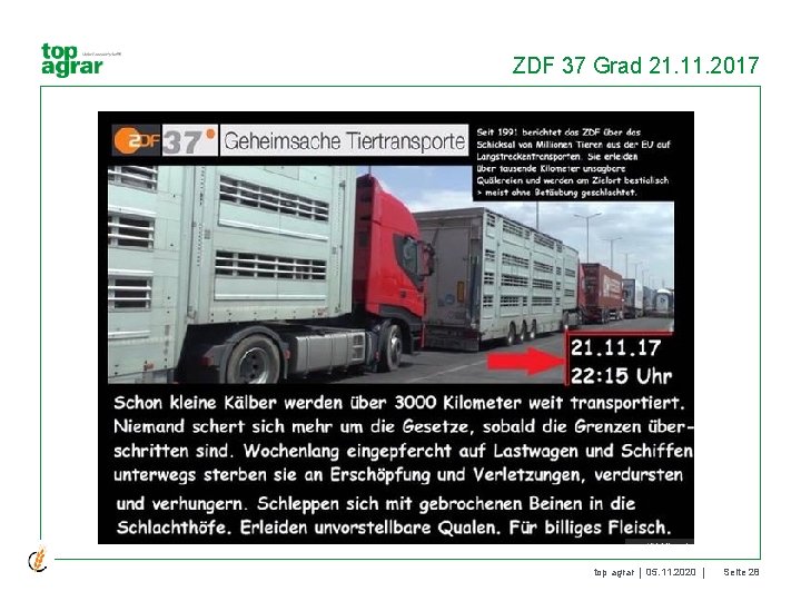 ZDF 37 Grad 21. 11. 2017 top agrar 05. 11. 2020 Seite 28 