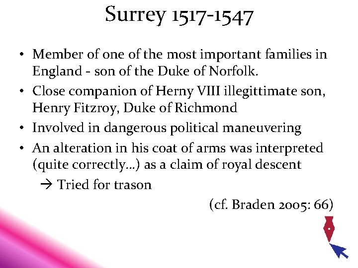 Surrey 1517 -1547 • Member of one of the most important families in England Surrey 1517 -1547 • Member of one of the most important families in England