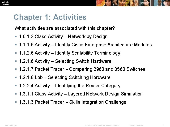 Chapter 1: Activities What activities are associated with this chapter? § 1. 0. 1. Chapter 1: Activities What activities are associated with this chapter? § 1. 0. 1.