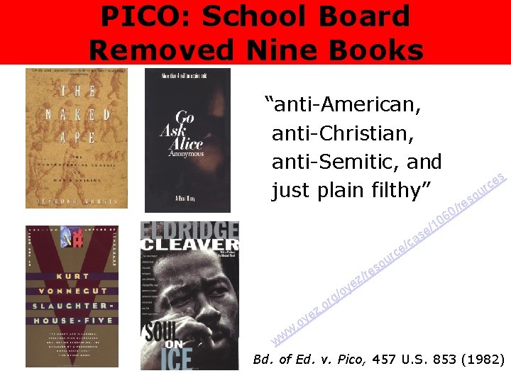PICO: School Board Removed Nine Books “anti-American, anti-Christian, anti-Semitic, and just plain filthy” s