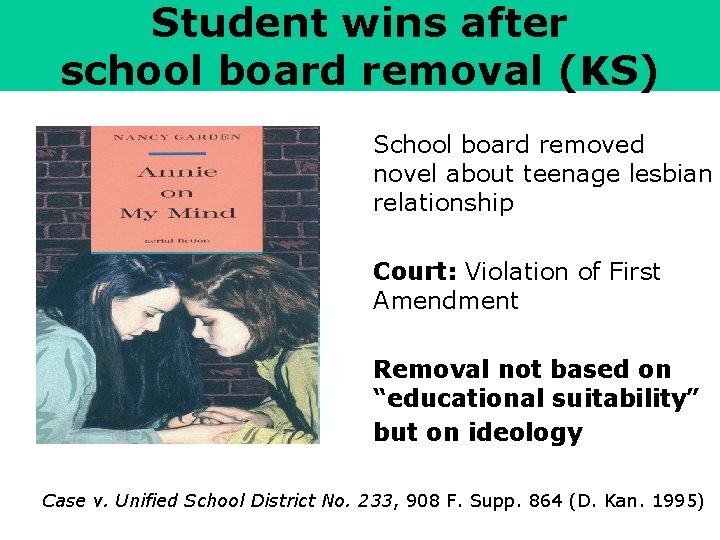 Student wins after school board removal (KS) School board removed novel about teenage lesbian