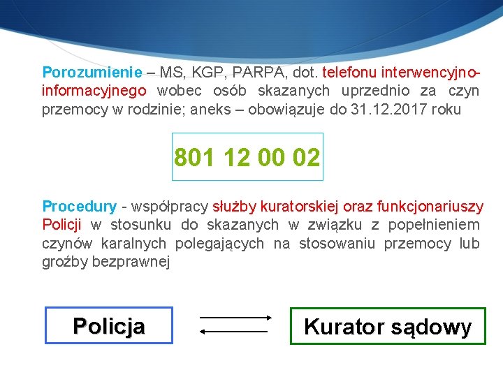 Porozumienie – MS, KGP, PARPA, dot. telefonu interwencyjnoinformacyjnego wobec osób skazanych uprzednio za czyn