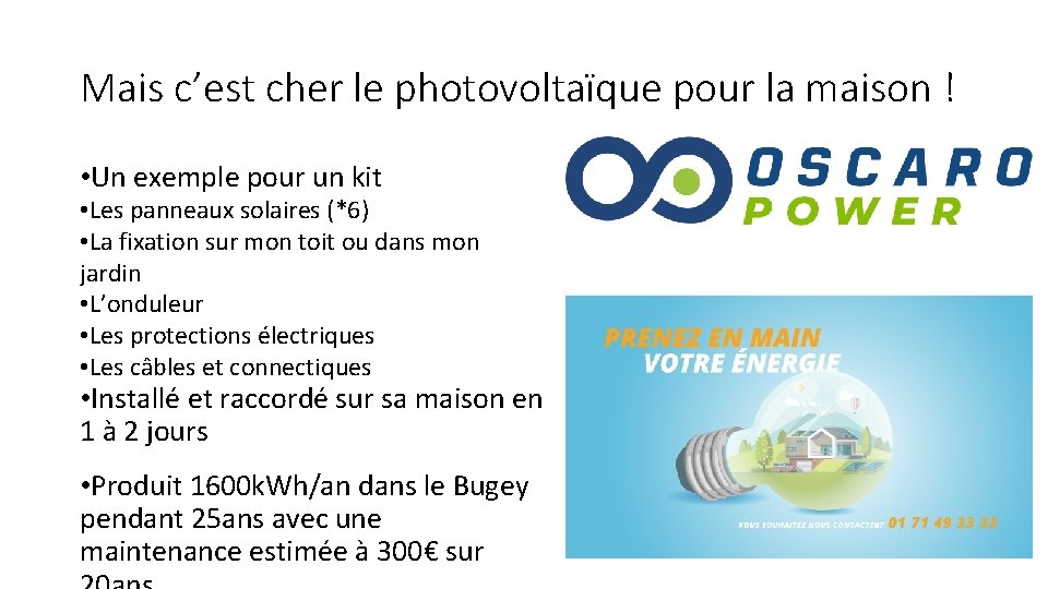 Mais c’est cher le photovoltaïque pour la maison ! • Un exemple pour un