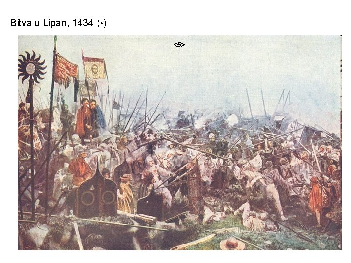 Bitva u Lipan, 1434 (5) <5> 