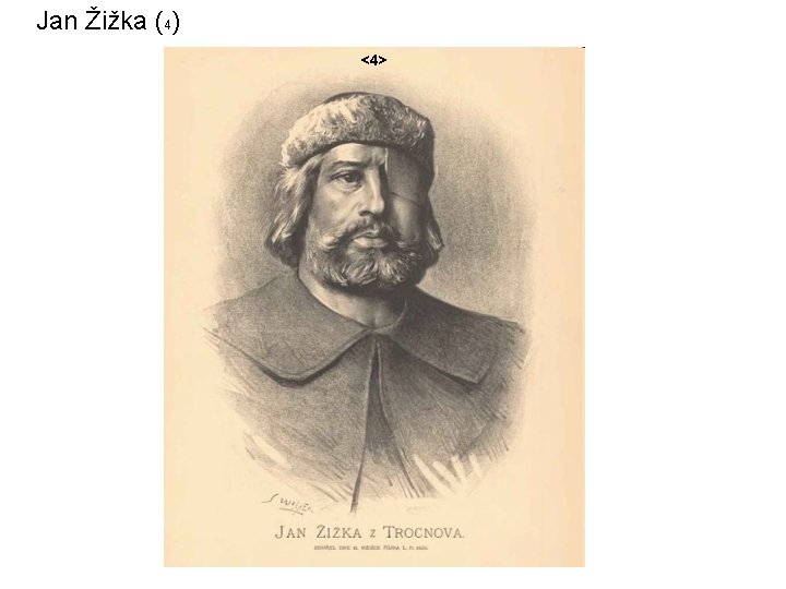 Jan Žižka (4) <4> 