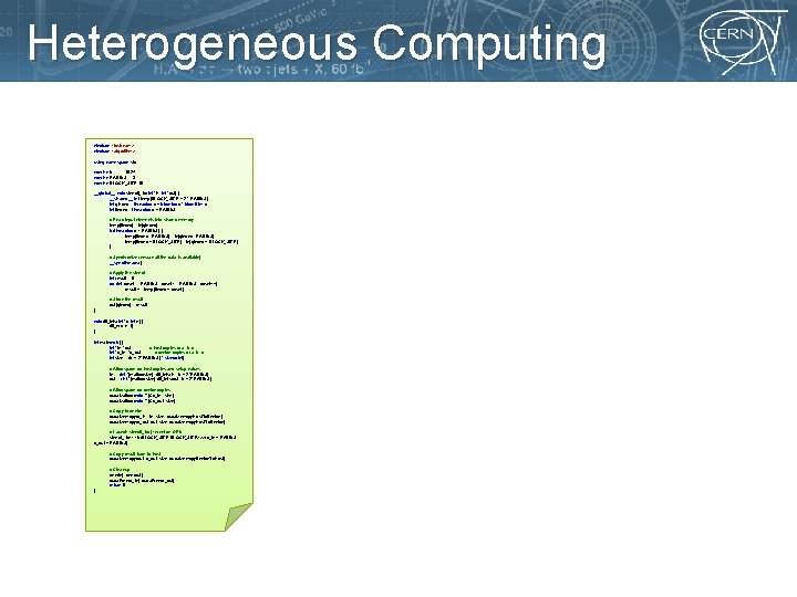 Heterogeneous Computing #include <iostream> #include <algorithm> using namespace std; #define N 1024 #define RADIUS