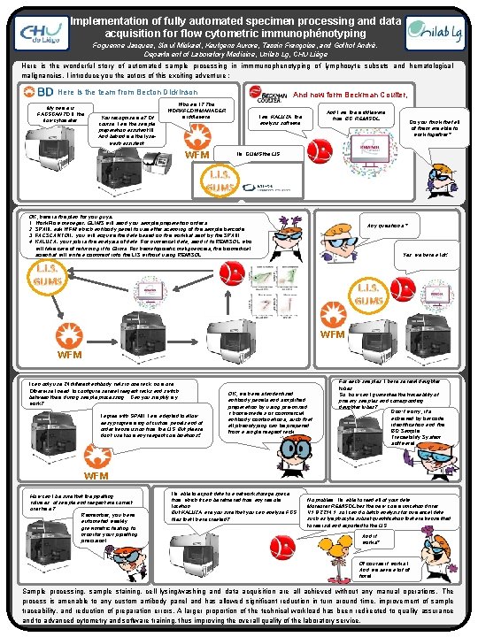 Implementation of fully automated specimen processing and data acquisition for flow cytometric immunophénotyping Foguenne