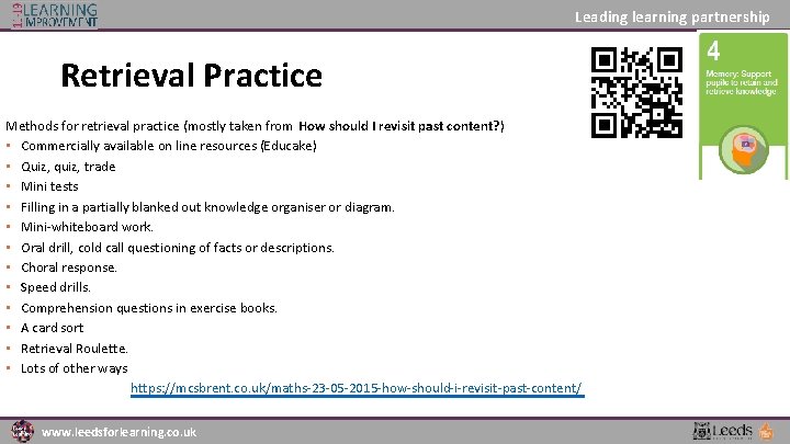 Leading learning partnership Retrieval Practice Methods for retrieval practice (mostly taken from How should