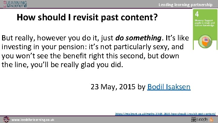 Leading learning partnership How should I revisit past content? But really, however you do