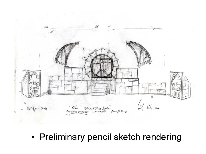  • Preliminary pencil sketch rendering 