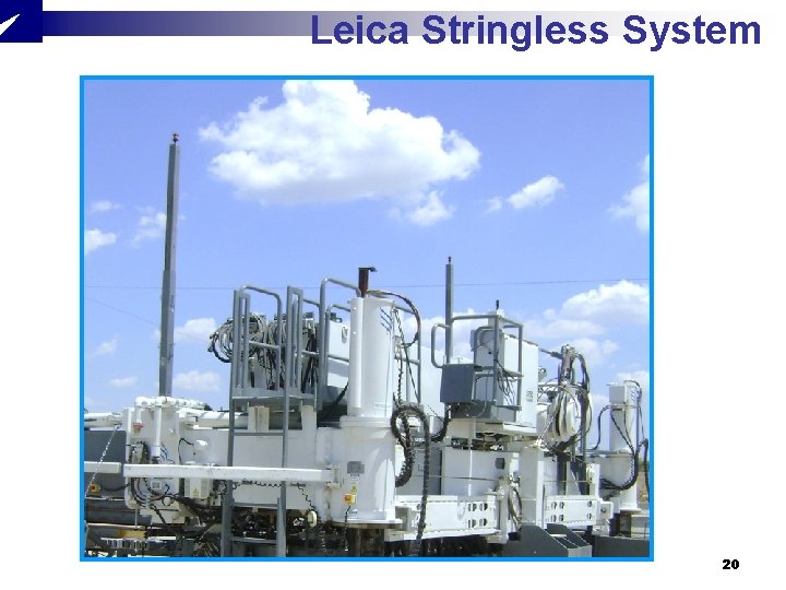 Leica Stringless System 20 Leica Stringless System 20