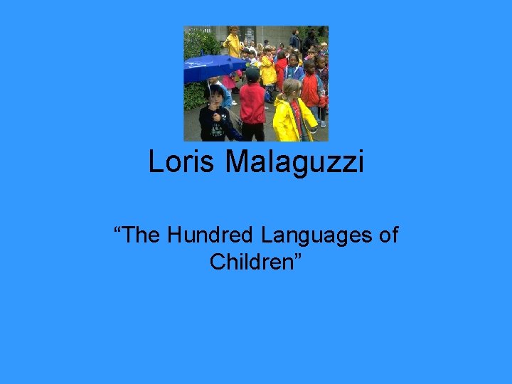 100 Sprachen Des Kindes Loris Malaguzzi The Hundred Languages of Children Web