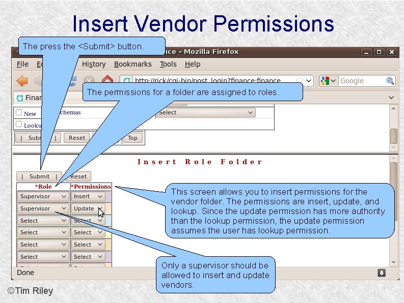 Insert Vendor Permissions The press the <Submit> button. The permissions for a folder are