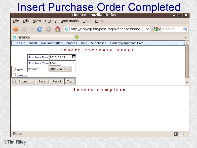 Insert Purchase Order Completed ©Tim Riley 
