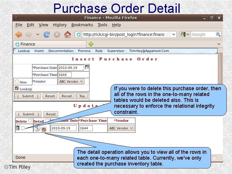 Purchase Order Detail If you were to delete this purchase order, then all of