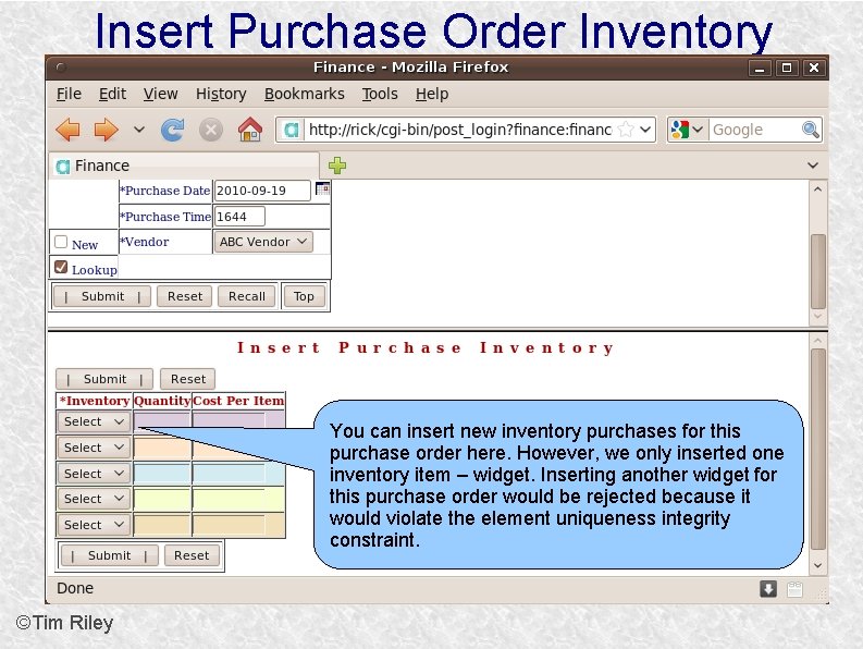 Insert Purchase Order Inventory You can insert new inventory purchases for this purchase order