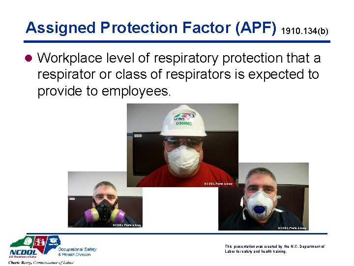 Assigned Protection Factor (APF) 1910. 134(b) l Workplace level of respiratory protection that a Assigned Protection Factor (APF) 1910. 134(b) l Workplace level of respiratory protection that a