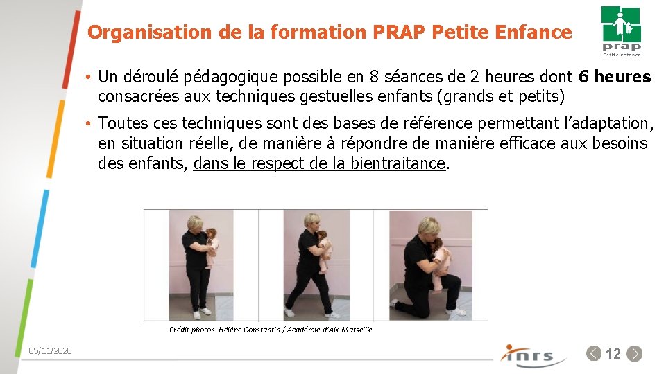 Organisation de la formation PRAP Petite Enfance • Un déroulé pédagogique possible en 8