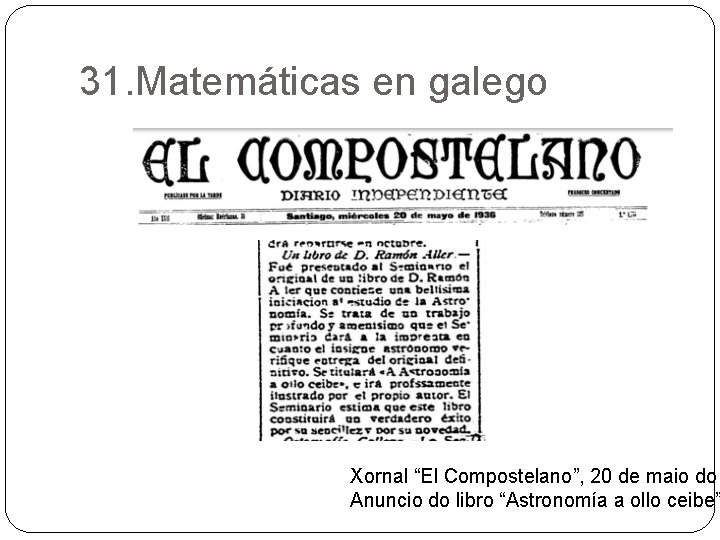31. Matemáticas en galego Xornal “El Compostelano”, 20 de maio do Anuncio do libro