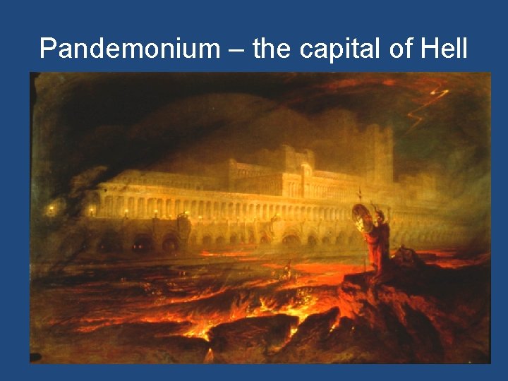 Pandemonium – the capital of Hell 