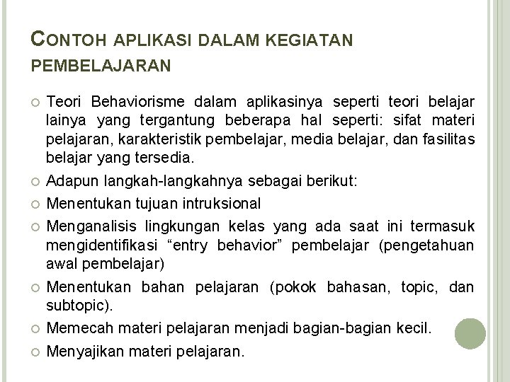 Teori Belajar Behaviorisme Tingkah Laku Belajar Adalah Perubahan