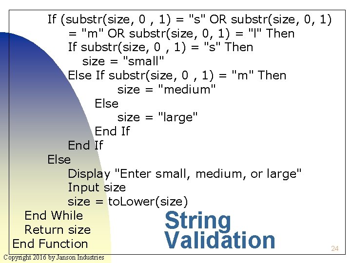 If (substr(size, 0 , 1) = "s" OR substr(size, 0, 1) = "m" OR