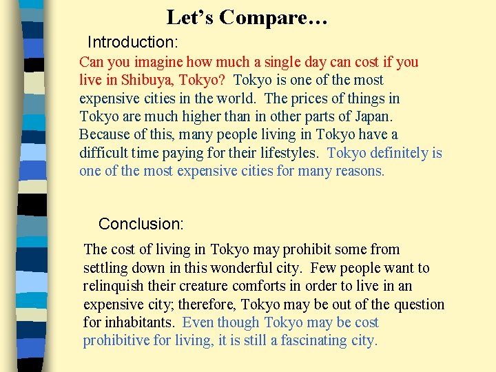 Let’s Compare… Introduction: Can you imagine how much a single day can cost if