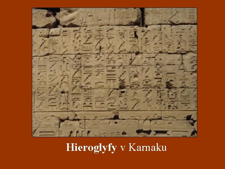 Hieroglyfy v Karnaku 
