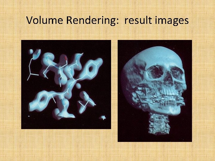 Volume Rendering: result images 