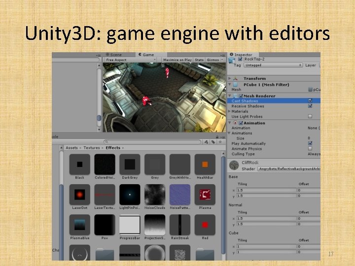 Unity 3 D: game engine with editors 17 