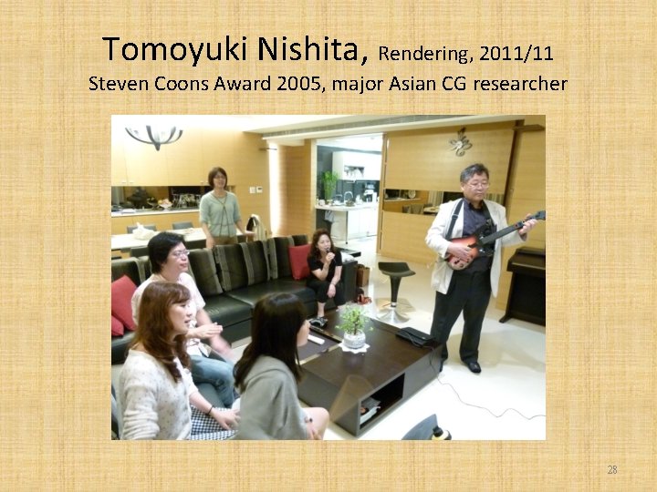 Tomoyuki Nishita, Rendering, 2011/11 Steven Coons Award 2005, major Asian CG researcher 28 
