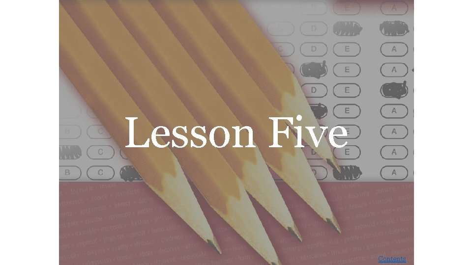 Lesson Five Contents 