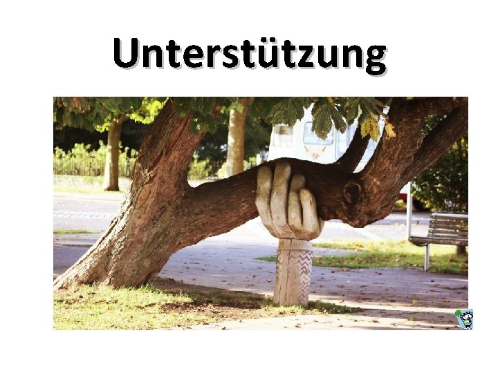 Unterstützung 