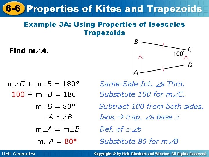 6 -6 Properties of Kites and Trapezoids Example 3 A: Using Properties of Isosceles