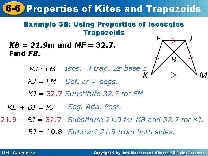 6 -6 Properties of Kites and Trapezoids Example 3 B: Using Properties of Isosceles